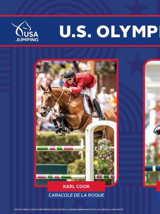 2024 Paris Olympics: U.S. Show Jumping Team Qualifies Final